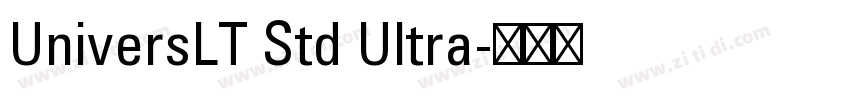 UniversLT Std Ultra字体转换 UniversLT Std Ultra字体转换